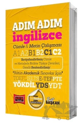 YÖKDİL YDS YDT TOEFL IELTS E-Tep Adım Adım İngilizce Cümle & Metin Çalışması A1 A2 B1 B2 C1 C2 – Kolektif – Yargı Yayınevi kitap kapağı