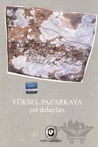 Yol Dolayları – Yüksel Pazarkaya – Cem Yayınevi kitap kapağı