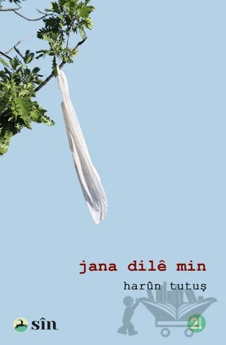 Jana Dile Min – Harun Tutuş – Sin Yayınları kitap kapağı