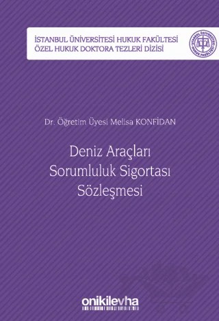 Deniz Araçları Sorumluluk Sigortası Sözleşmesi – Melisa Konfidan – On İki Levha Yayınları kitap kapağı