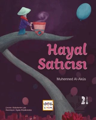 Hayal Satıcısı – Muhenned Al-Akus – Nar Çocuk kitap kapağı