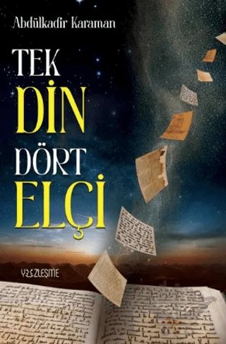 Tek Din Dört Elçi – Abdülkadir Karaman – Yüzleşme Yayınları kitap kapağı