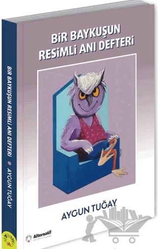 Bir Baykuşun Resimli Anı Defteri – Aygun Tuğay – Alternatif Yayıncılık kitap kapağı