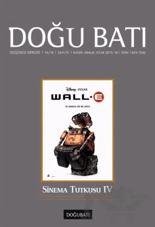 Doğu Batı Düşünce Dergisi Yıl: 19 Sayı: 75 - Sinema Tutkusu - 4 – Doğu Batı Dergileri kitap kapağı