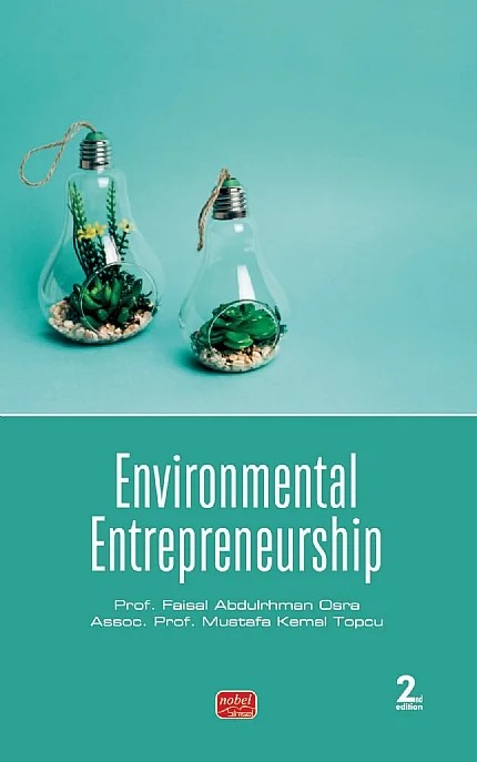 Environmental Entrepreneurship – Faisal Abdulrhman Osra, Mustafa Kemal Topçu – Nobel Bilimsel Eserler kitap kapağı