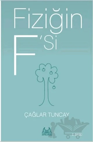Fiziğin F’si – Çağlar Tuncay – Arkadaş Yayınları kitap kapağı