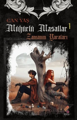 Mühürlü Masallar / Zamanın Yaraları – Can Yaş – Klaros Yayınları kitap kapağı