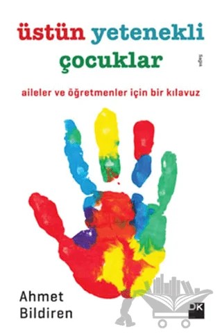 Üstün Yetenekli Çocuklar – Ahmet Bildiren – Doğan Kitap kitap kapağı