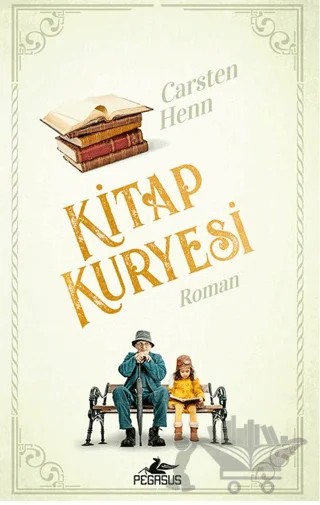 Kitap Kuryesi – Carsten Henn – Pegasus Yayınları kitap kapağı