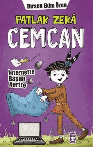 Patlak Zeka Cemcan 5 - İnternette Başım Dertte – Birsen Ekim Özen – Timaş Çocuk kitap kapağı