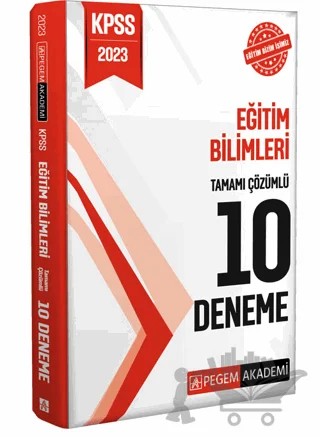 2023 KPSS Eğitim Bilimleri Tamamı Çözümlü 10 Deneme – Kolektif – Pegem Akademi Yayıncılık kitap kapağı