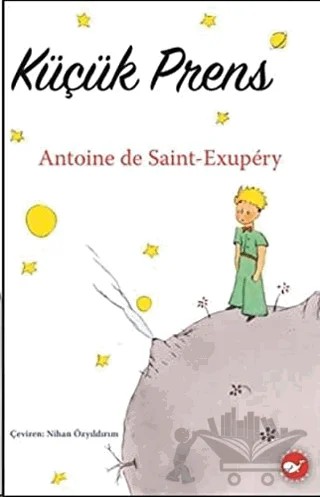 Küçük Prens – Antoine de Saint-Exupery – Beyaz Balina Yayınları kitap kapağı
