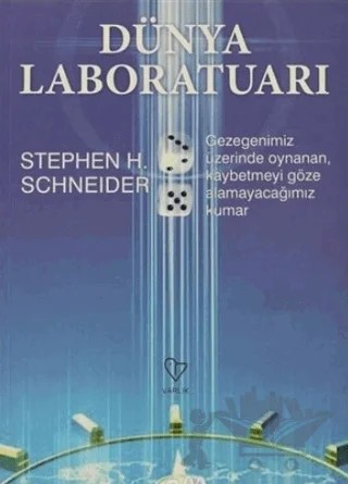 Dünya Laboratuarı – Stephen H. Schneider – Varlık Yayınları kitap kapağı