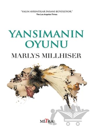 Yansımanın Oyunu – Marlys Millhiser – Mitra Yayınları kitap kapağı