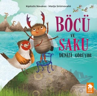 Böcü ve Saku Denizi Görüyor – Kestutis Navakas – Eksik Parça Yayınları kitap kapağı
