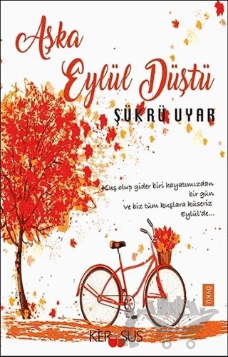 Aşka Eylül Düştü – Şükrü Uyar – Kerasus Yayınları kitap kapağı