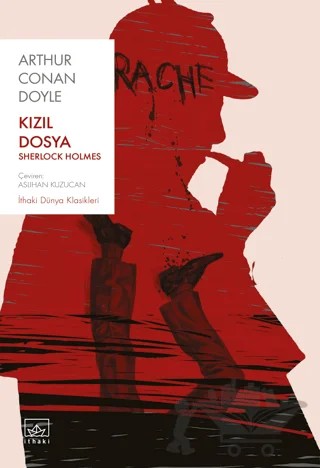 Kızıl Dosya - Sherlock Holmes – Sir Arthur Conan Doyle – İthaki Yayınları kitap kapağı