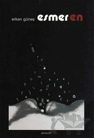 Esmer En – Erkan Güneş – Artshop Yayıncılık kitap kapağı