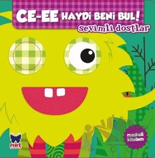 Cee-Ee Haydi Beni Bul! - Sevimli Dostlar – Kolektif – Net Çocuk Yayınları kitap kapağı