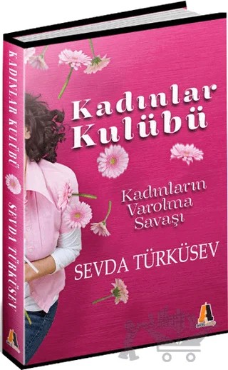 Kadınlar Kulübü – Sevda Türküsev – Akis Kitap kitap kapağı
