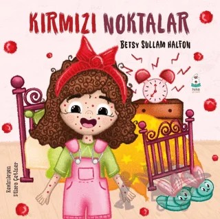 Kırmızı Noktalar – Betsy Sullam Halfon – Luna Çocuk Yayınları kitap kapağı