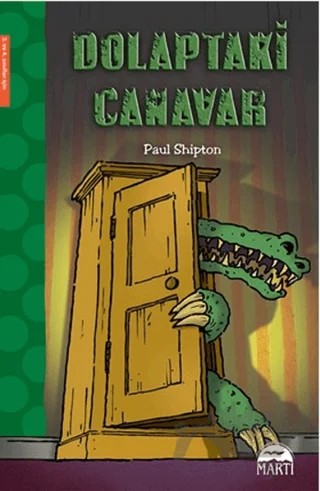 Dolaptaki Canavar – Paul Shipton – Martı Çocuk Yayınları kitap kapağı