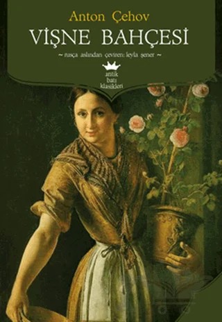 Vişne Bahçesi – Anton Pavloviç Çehov – Antik Kitap kitap kapağı