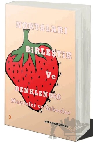 Noktaları Birleştir ve Renklendir: Meyve ve Sebzeler – Ayla Karaduman – Cinius Yayınları kitap kapağı