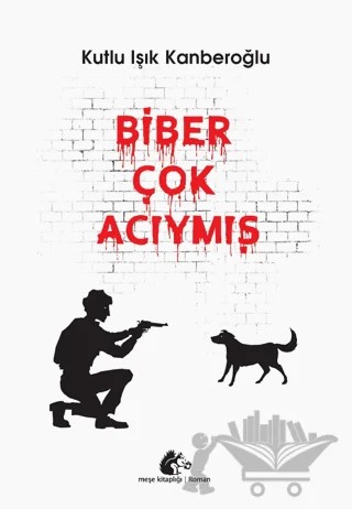Biber Çok Acıymış – Kutlu Işık Kanberoğlu – Meşe Kitaplığı kitap kapağı