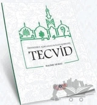 Örneklerle Açıklamalı Kolaylaştırılmış Tecvid – Halime Yılmaz – Nebevi Hayat Yayınları kitap kapağı