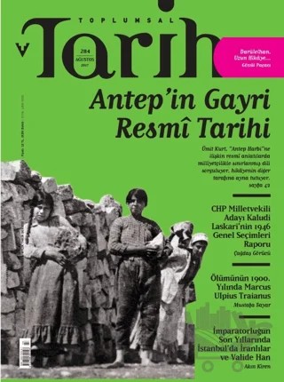 Toplumsal Tarih Dergisi Sayı: 284 Ağustos 2017 – Tarih Vakfı Yurt Yayınları - Toplumsal Tarih Dergisi kitap kapağı