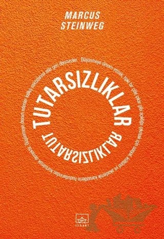 Tutarsızlıklar – Marcus Steinweg – İthaki Yayınları kitap kapağı