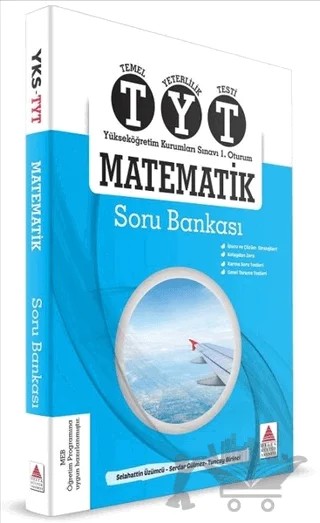 2018 TYT Matematik Soru Bankası – Selahattin Üzümcü, Serdar Gülmez, Tuncay Birinci – Delta Kültür Yayınevi kitap kapağı