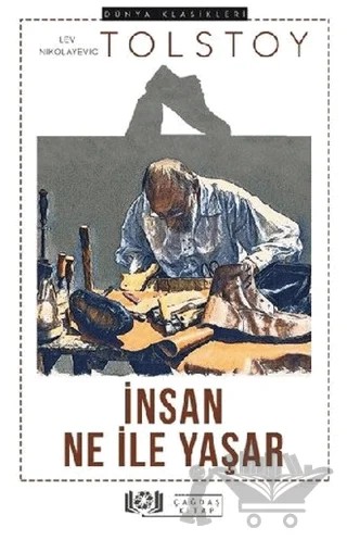İnsan Ne İle Yaşar – Lev Nikolayeviç Tolstoy – Çağdaş Kitap kitap kapağı