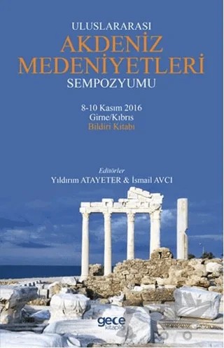 Uluslararası Akdeniz Medeniyetleri Sempozyumu – Abidin Temizer – Gece Kitaplığı kitap kapağı