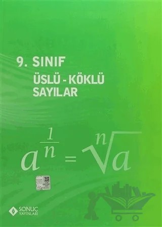 Sonuç 9. Sınıf Üslü - Köklü Sayılar – Kolektif – Sonuç Yayınları kitap kapağı