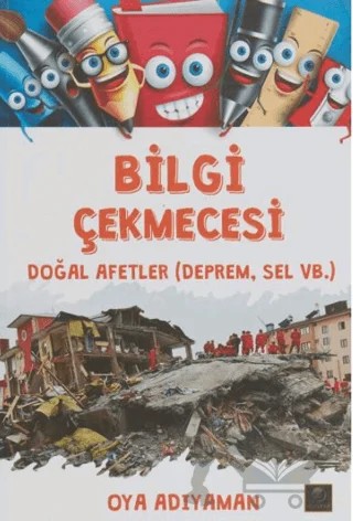 Bilgi Çekmecesi - Doğal Afetler – Oya Adıyaman – Zeyrek Yayıncılık kitap kapağı