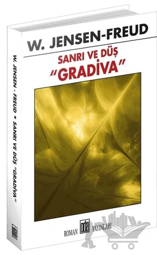 Sanrı ve Düş ``Gradiva`` – W. Jensen Freud – Oda Yayınları kitap kapağı