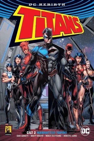 Manhattan Yapımı - Titans Cilt 2 – Dan Abnett – Arka Bahçe Yayıncılık kitap kapağı