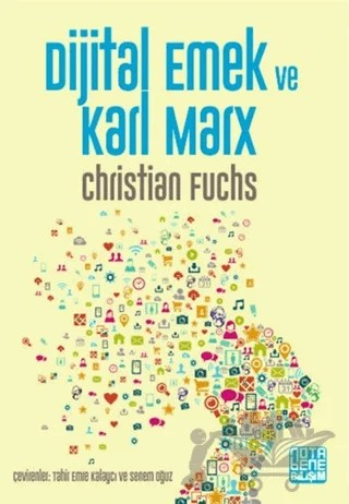 Dijital Emek ve Karl Marx – Christian Fuchs – Nota Bene Yayınları kitap kapağı