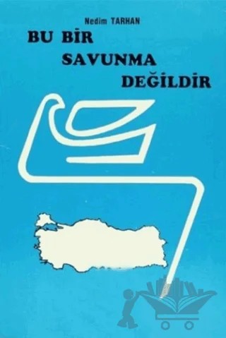 Bu Bir Savunma Değildir – Nedim Tarhan – Hacan Yayınları kitap kapağı
