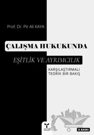 Çalışma Hukukunda Eşitlik ve Ayrımcılık – Pir Ali Kaya – Umuttepe Yayınları kitap kapağı