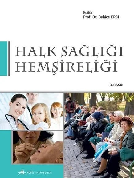 Halk Sağlığı Hemşireliği / Erci - ( 3.Baskı ) – - – Nobel Tıp Kitabevleri kitap kapağı