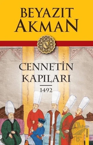 Cennetin Kapıları 1492 – Beyazıt Akman – Kopernik Kitap kitap kapağı