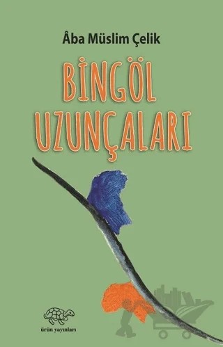 Bingöl Uzunçaları – Aba Müslim Çelik – Ürün Yayınları kitap kapağı