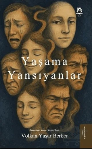 Yaşama Yansıyanlar – Volkan Yaşar Berber – UGİ kitap kapağı