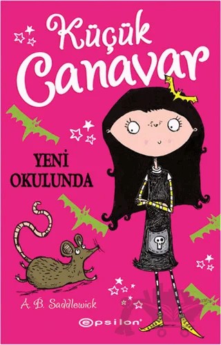 Küçük Canavar Yeni Okulunda – A. B. Saddlewick – Epsilon Yayınevi kitap kapağı