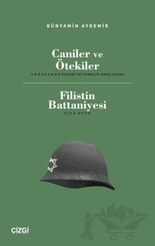 Caniler ve Ötekiler - Filistin Battaniyesi – Bünyamin Aydemir – Çizgi Kitabevi Yayınları kitap kapağı