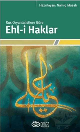 Rus Oryantalistlere Göre Ehl-i Haklar – Namiq Musali – Önsöz Yayıncılık kitap kapağı