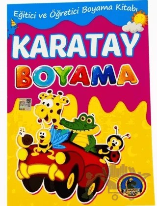Karatay Boyama - Eğitici ve Öğretici Boyama Kitabı – Kolektif – Karatay Çocuk kitap kapağı